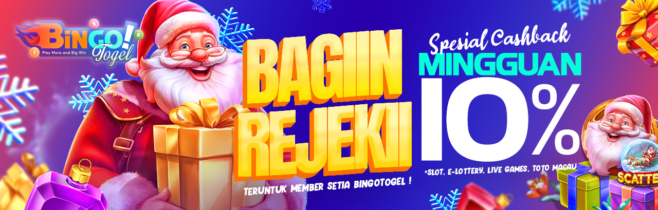 spesial mingguan 10% cashback bingotogel